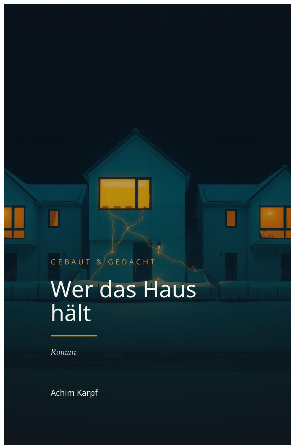 Wer das Haus hält – Der Roman (eBook)
